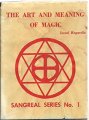Israel Regardie - The Art and Meaning of Magic
